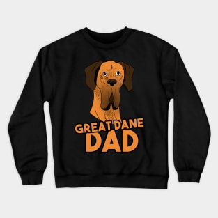 Great dane dad Crewneck Sweatshirt